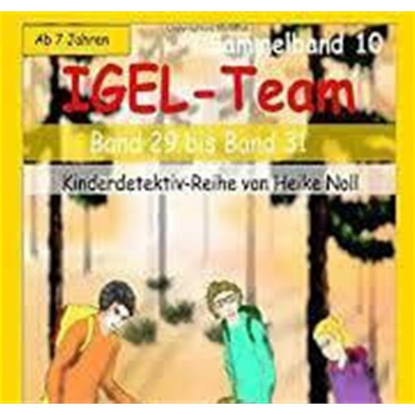 IGEL-Team Sammelband 10: Band 29 bis Band 31