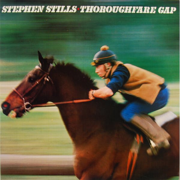 [수입][LP] Stephen Stills - Thoroughfare Gap [1st Press]