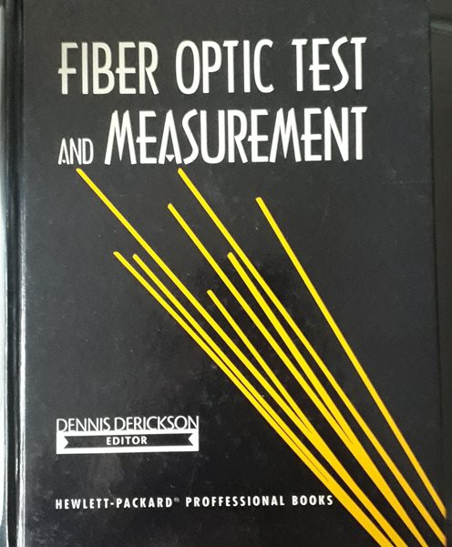 Fiber optic test and measurement