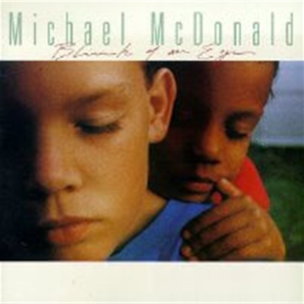 Michael Mcdonald / Blink Of An Eye (수입)