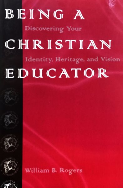 Being a Christian Educator