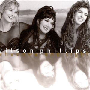 Wilson Phillips - Shadows And Light (수입)