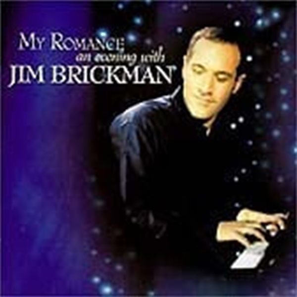 Jim Brickman / My Romance: An Evening With Jim Brickman (수입)