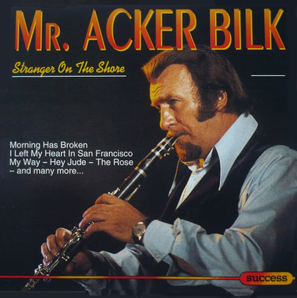 Mr. Acker Bilk - Stranger On The Shore (수입)