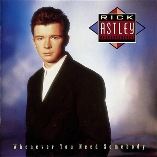 Rick Astley - Whenever You Need Somebody [일본반]
