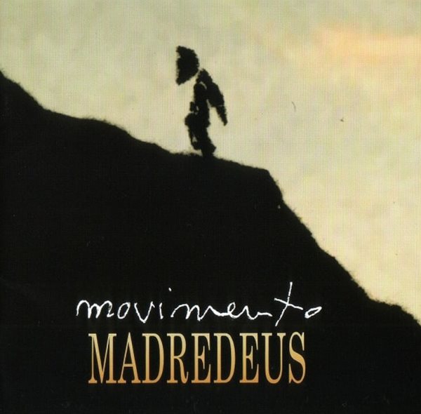 마드리듀쉬 (Madredeus) - Movimento (US발매)