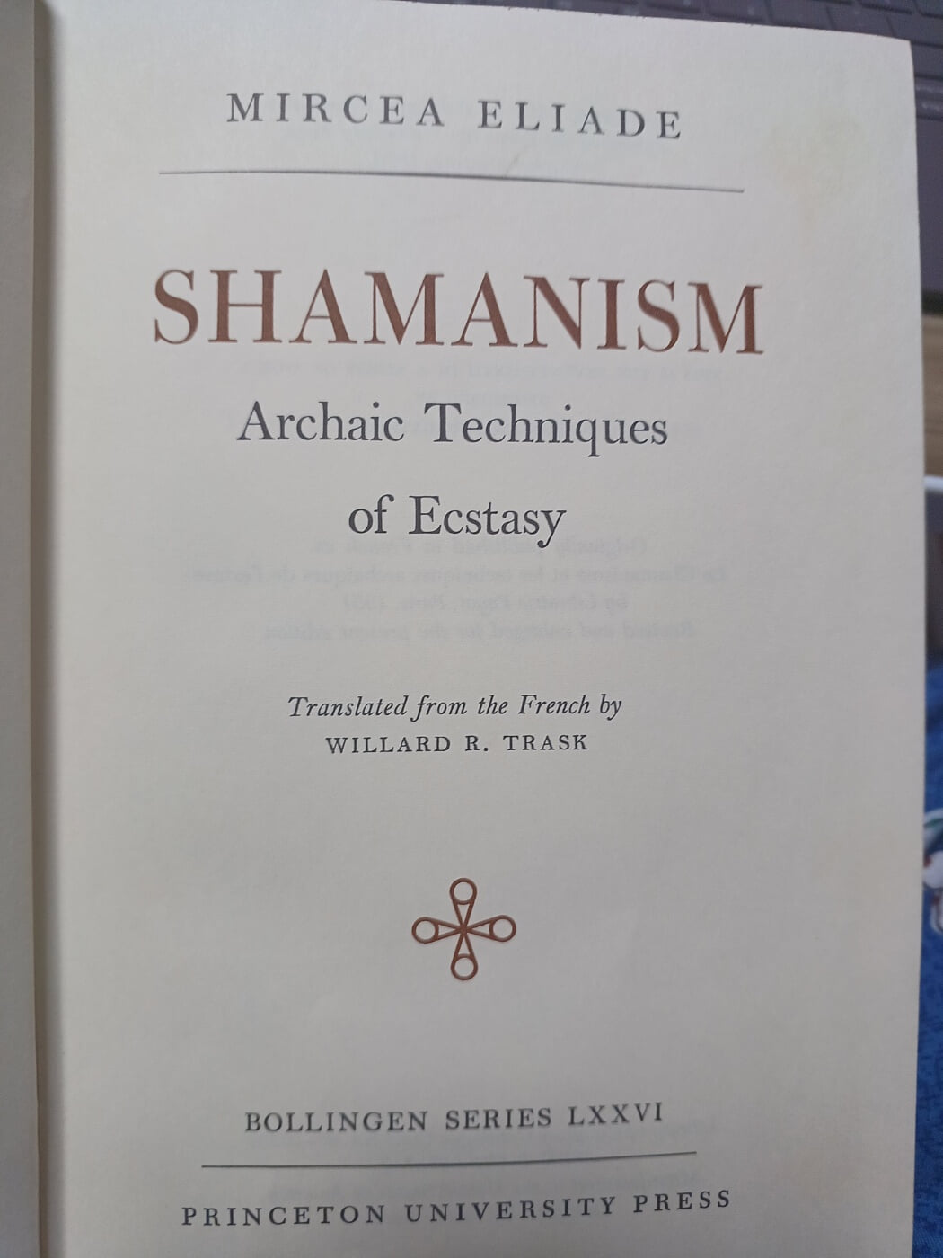 Shamanism: Archaic Techniques of Ecstasy(Hardcover)