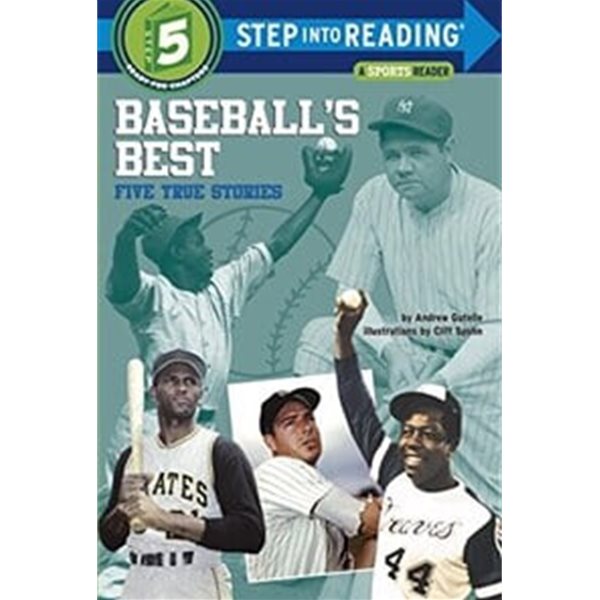 Step Into Reading 5 : Baseball's Best: Five True Stories