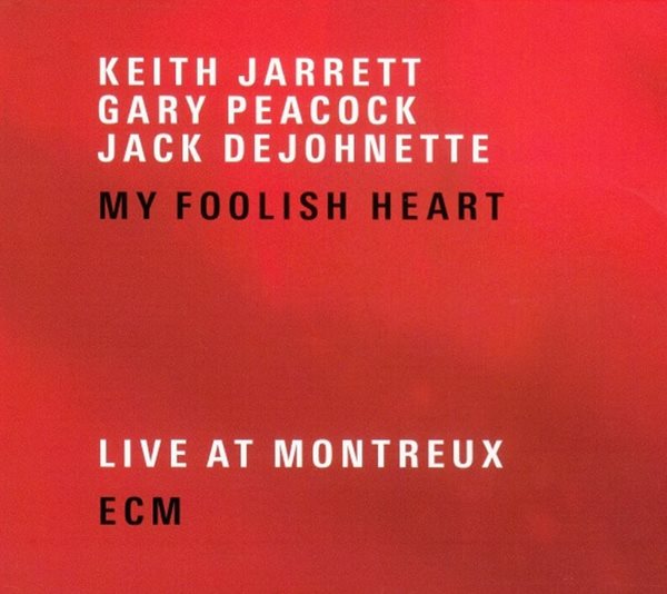 키스 자렛 트리오 (Keith Jarrett Trio) - My Foolish Heart(Live At Montreux)(2CD)(독일발매)