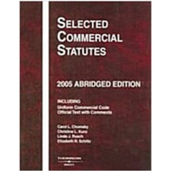 Selected Commercial Statutes 2005