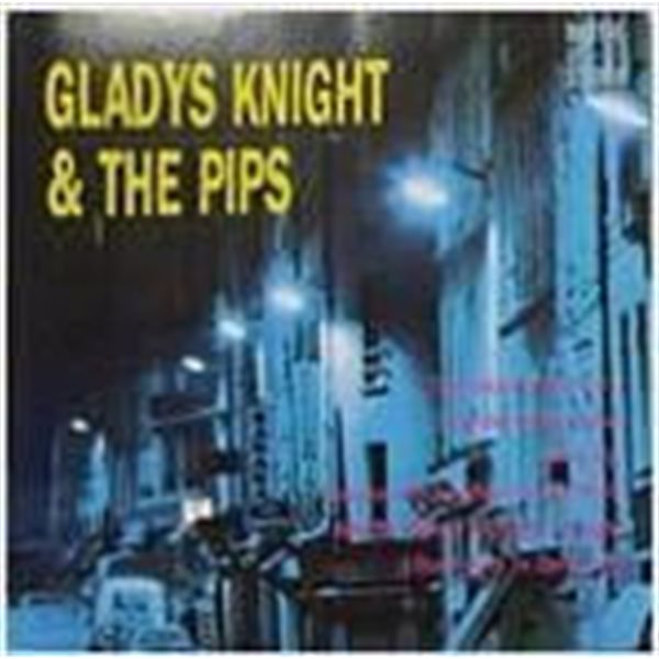 Gladys Knight &amp; The Pips / Best