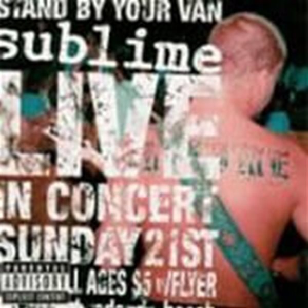 Sublime / Stand By Your Van