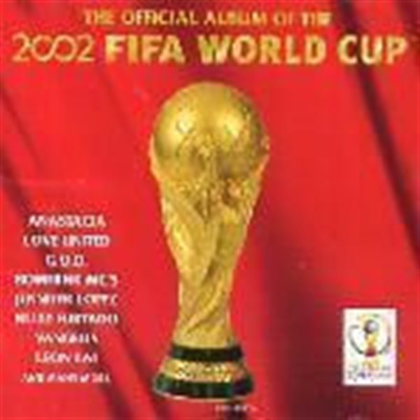 V.A. / The Official Album Of The 2002 Fifa World Cup (B)