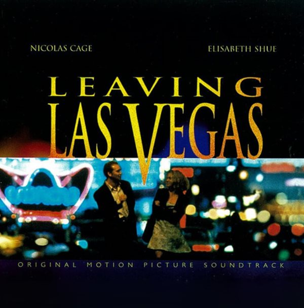 라스베가스를 떠나며 (Leaving Las Vegas) -  OST