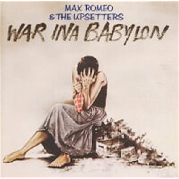 Max Romeo &amp; The Upsetters / War Ina Babylon (수입)