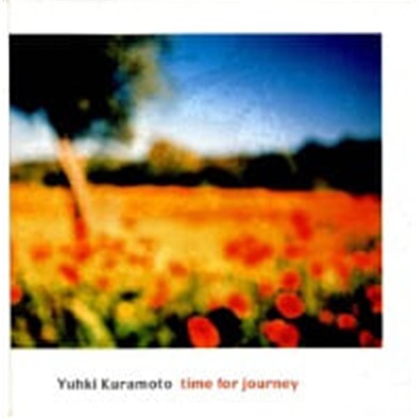 Yuhki Kuramoto / Time For Journey (하드커버없음)