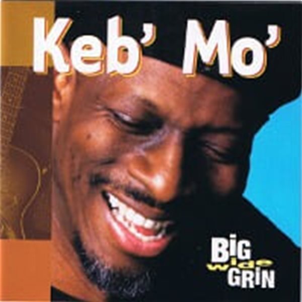 Keb&#39; Mo&#39; / Big Wide Grin (수입)