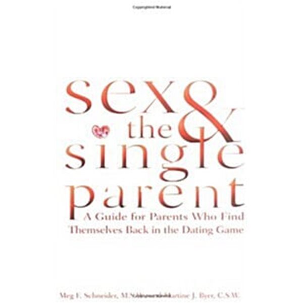 Sex and the Single Parent