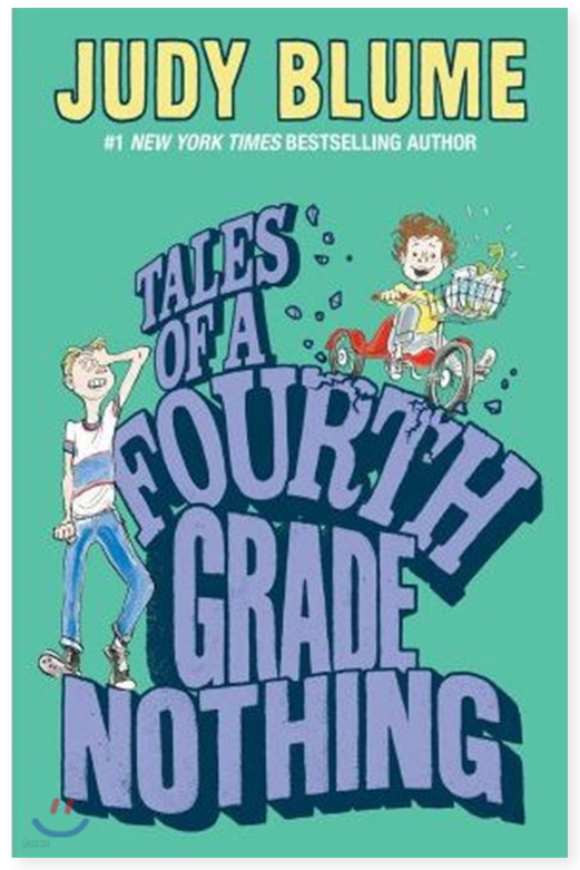 Judy Blume : Tales of a Fourth Grade Nothing 