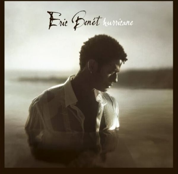 에릭 베네 (Eric Benet) - Hurricane