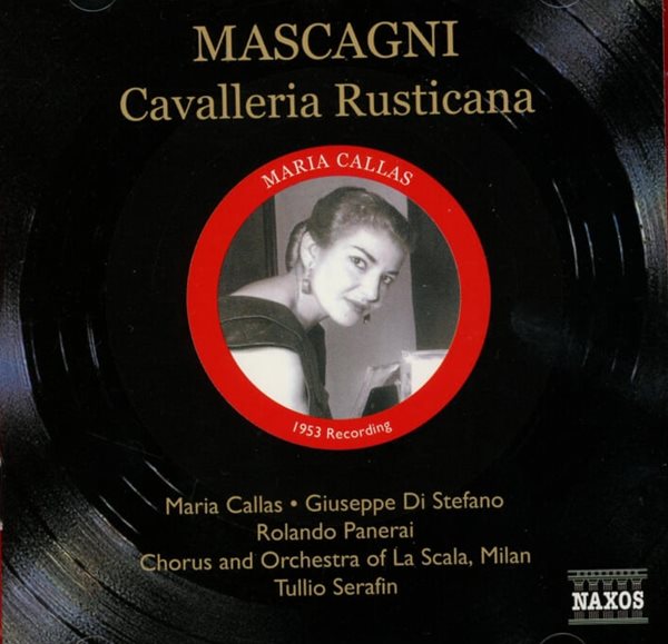 마스카니 (Pietro Mascagni) : Cavalleria Rusticana - 칼라스 (Maria Callas)(EU발매)