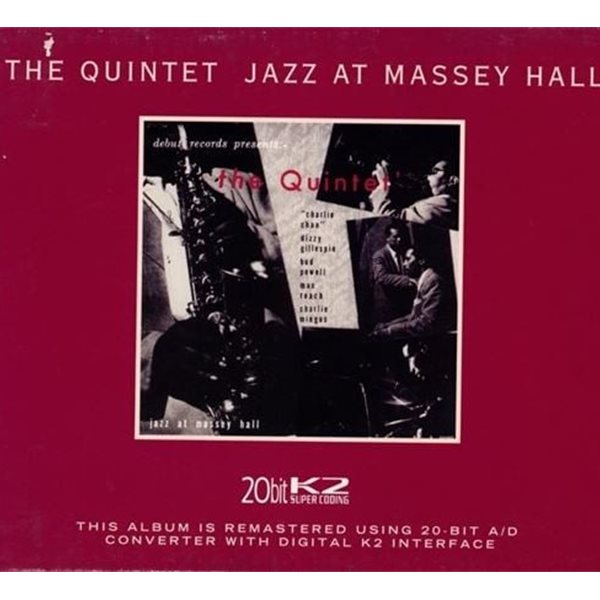 버드 파웰,찰스 밍거스 - Bud Powell,Charles Mingus - The Quintet Jazz At Massey Hall [24Bit] [U.S발매]