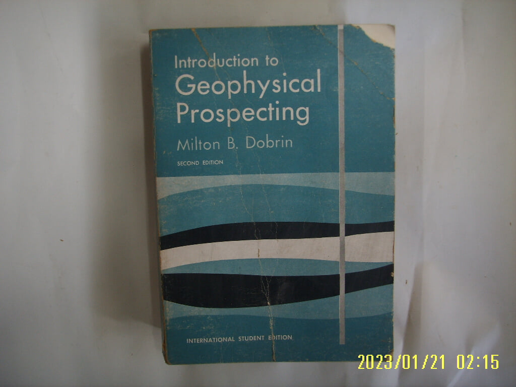 Milton B. Dobrin / McGRAW HILL. 외국판 / 2판 Introduction to Geophysical Prospecting -사진.꼭 상세란참조. 토지서점 헌책전문