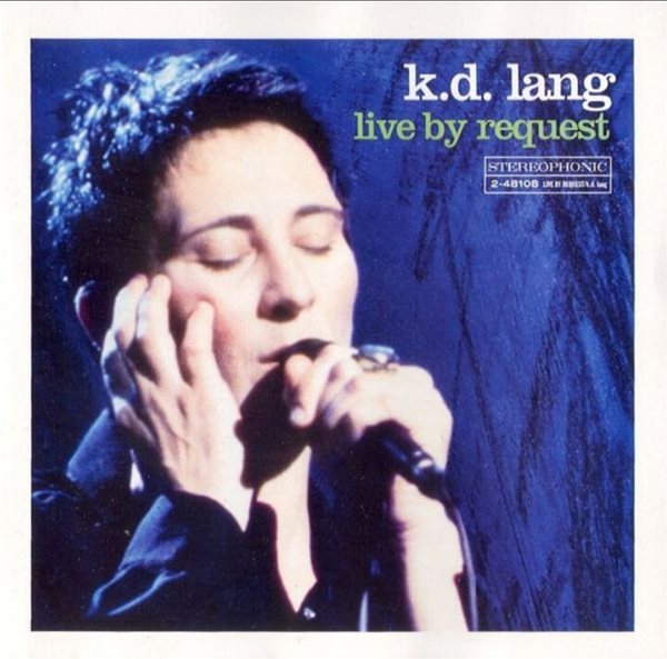 케이 디 랭 (K.D. Lang) - Live By Request 