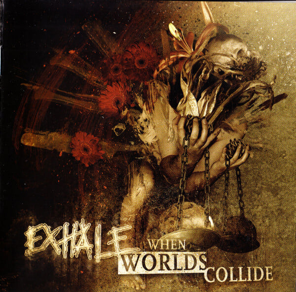 Exhale - When Worlds Collide (수입)