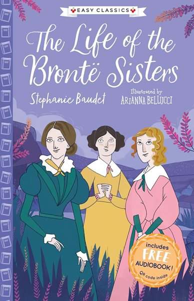 The Life of the Bronte Sisters (Easy Classics) (Paperback)
