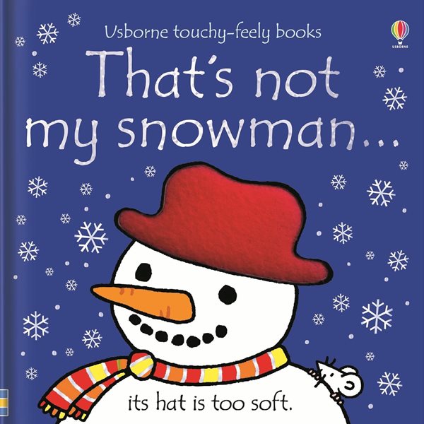 That's not my snowman... : A Christmas and Winter Book for Babies and Toddlers (Board Book)