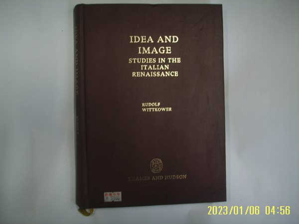 RUDOLF 외 / THAMES AND HUDSON 뽁사본 / IDEA AND IMAGE STUDIES IN THE ITALIAN RENAISSANCE -꼭 상세란참조