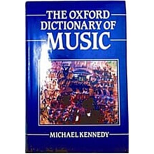 The Oxford Dictionary of Music (Hardcover) 