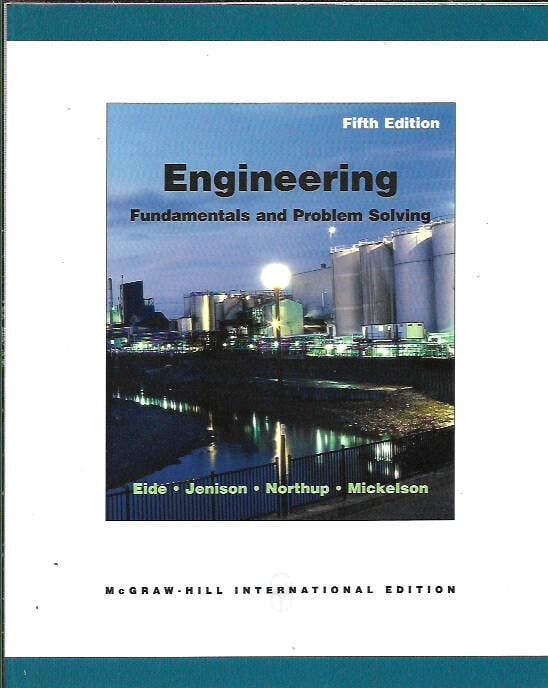 Engineering, 5/E Fundamentals & Problem Solving