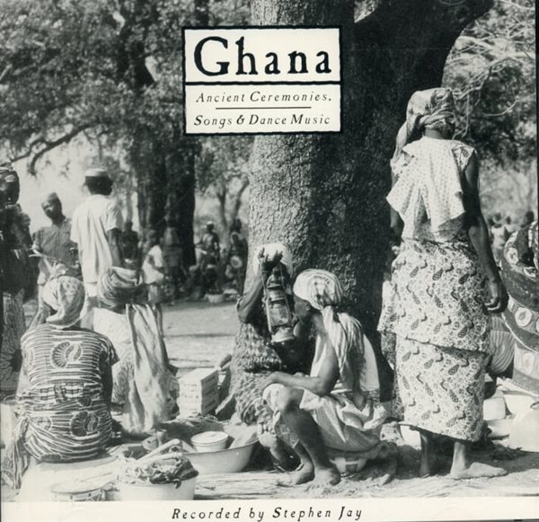 스티브 제이 (Steve Jay) - Ghana - Ancient Ceremonies. Songs &amp; Dance Music(독일발매)