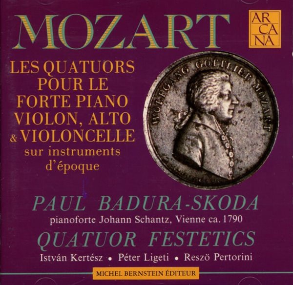 Mozart :Les Quatuors Pour Le Forte Piano, Violon, Alto &amp; Violoncelle - 페스타티치 사중주단 (Quatuor Festetics)(France 발매)