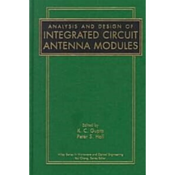 Analysis and Design of Integrated Circuit-Antenna Modules (Hardcover)