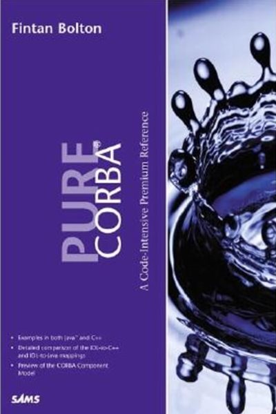 Pure Corba: A Code-Intensive Premium Reference (Paperback)