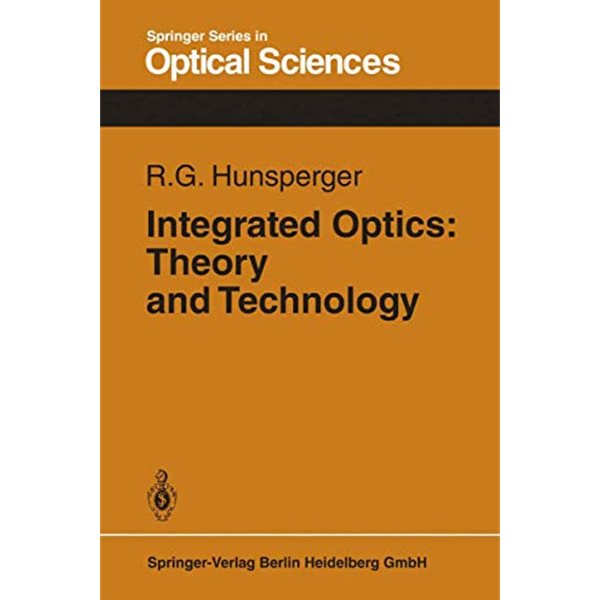 Integrated optics: Theory and technology (Springer series in optical sciences) (Hardcover)