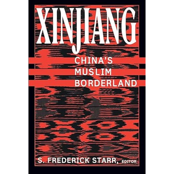 Xinjiang: China&#39;s Muslim Borderland