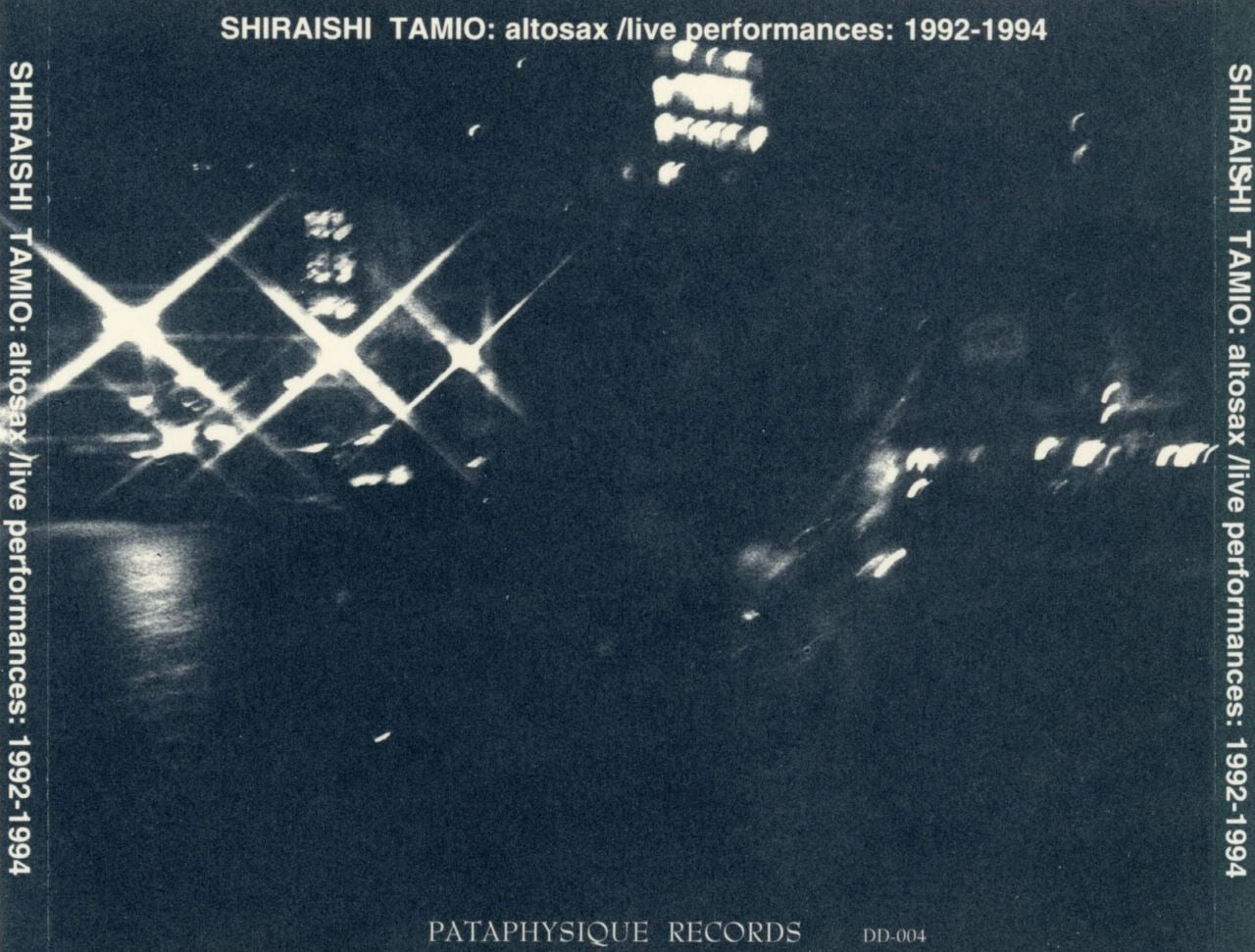 시라이시 타미오 - Tamio Shiraishi - Altosax Live Performances 1992?-?1994 [일본발매]