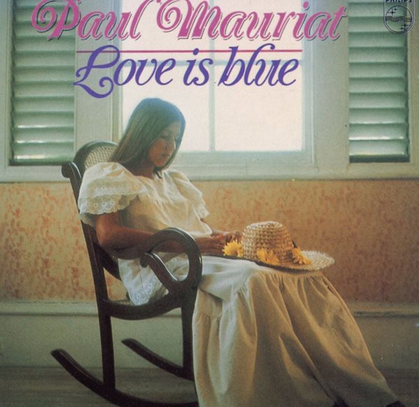 폴 모리아 - Paul Mauriat - Love Is Blue 