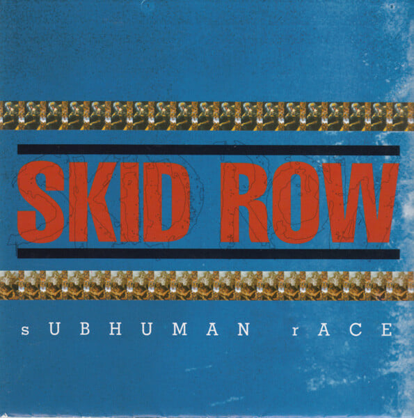 Skid Row - Subhuman Race (수입)
