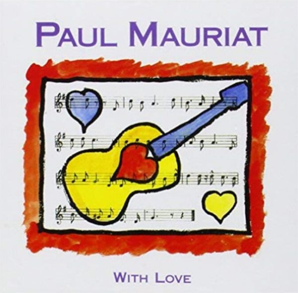 폴 모리아 (Paul Mauriat) - With Love