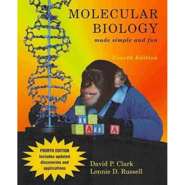 Molecular Biology Made Simple And Fun, 4/E (Paperback, 4th)