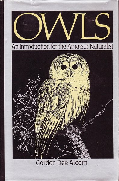 Owls: An Introduction for the Amateur Naturalist (hardcover)