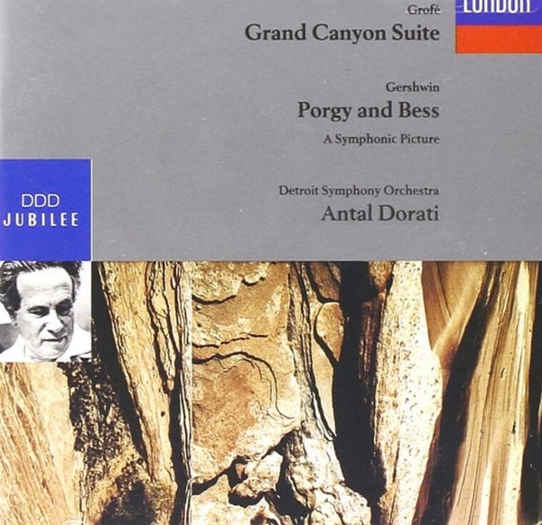 Grofe , Gershwin : Grand Canyon Suite , Porgy And Bess - 도라티 (Antal Dorati) (US발매)