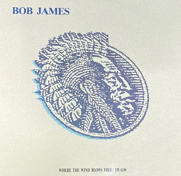 [LP] 밥 제임스 - Bob James - Where The Wind Blows Free LP [한소리-라이센스반]