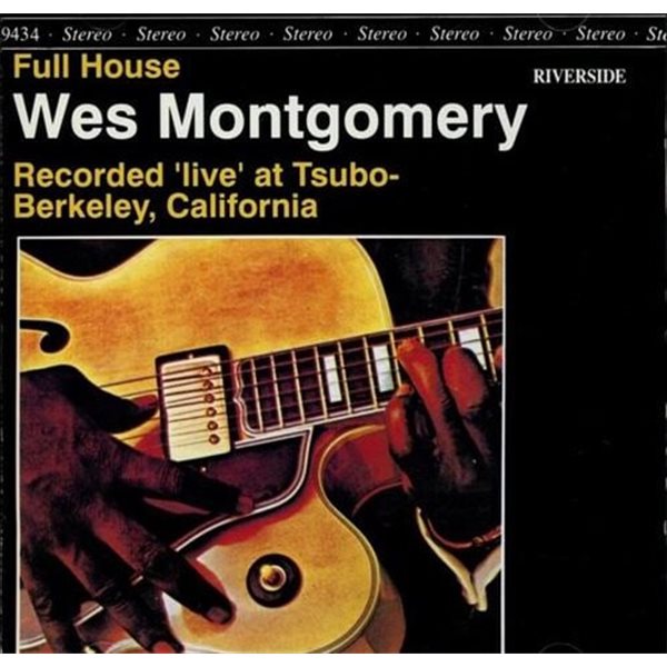 웨스 몽고메리 - Wes Montgomery - Full House 
