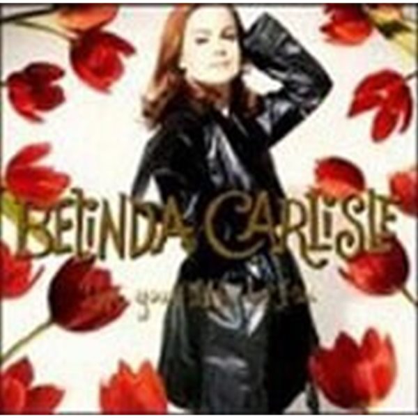 Belinda Carlisle / Live Your Life Be Free (수입)